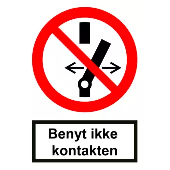 Forbudsskilt der indikerer benyt ikke kontakten, ISO 7010 P031 - Sikkerhetsskilt