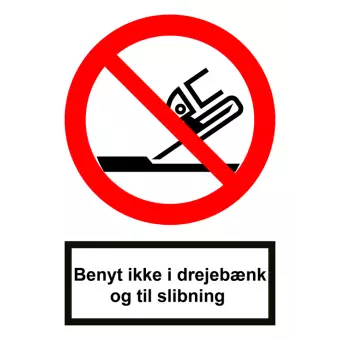Forbudsskilt der indikerer benyt ikke i drejebænk eller slibning, ISO 7010 P032 - Sikkerhetsskilt