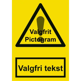 Advarselsskilt med egen tekst og eget pictogram - Sikkerhetsskilt